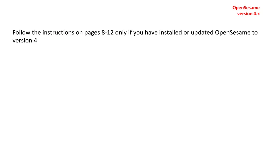 opensesame version 4 x