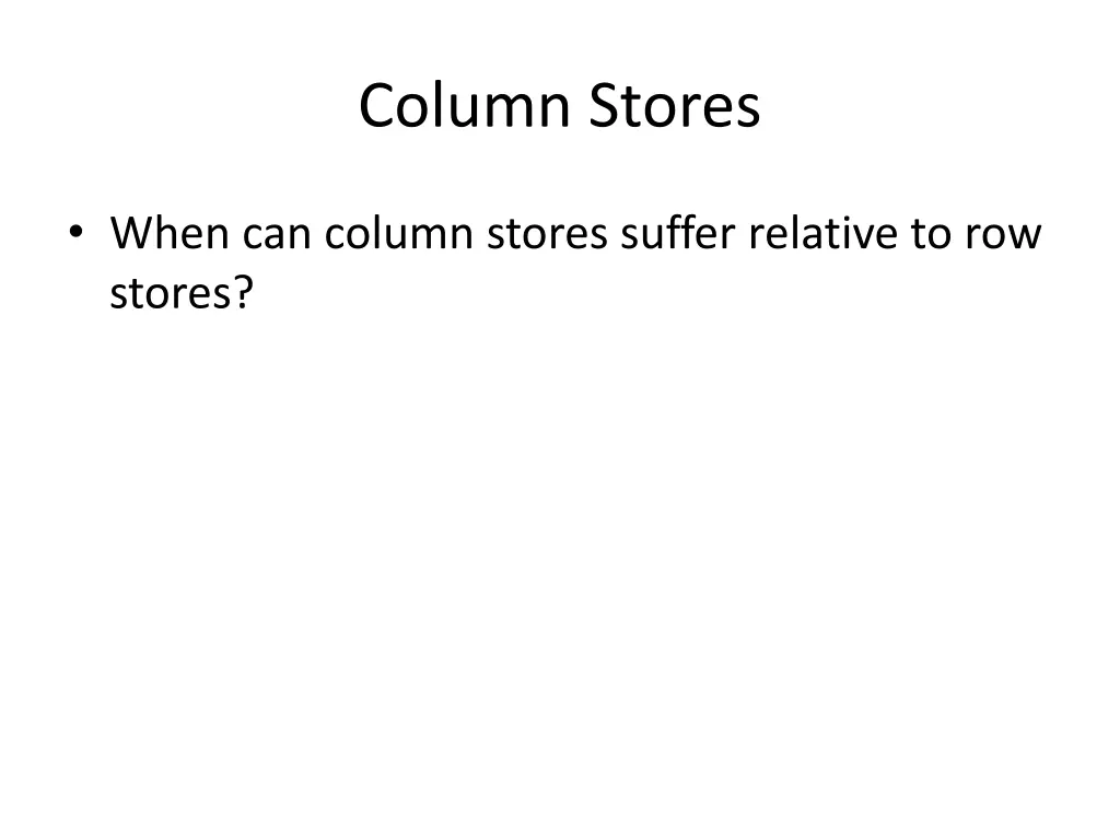 column stores 2