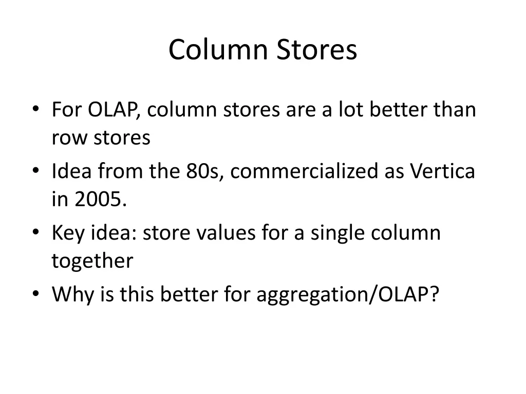 column stores