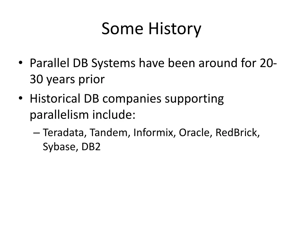 some history