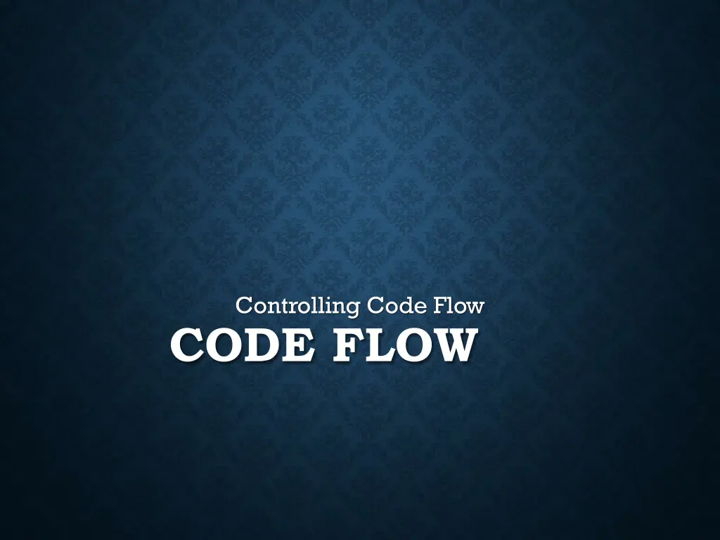 controlling code flow
