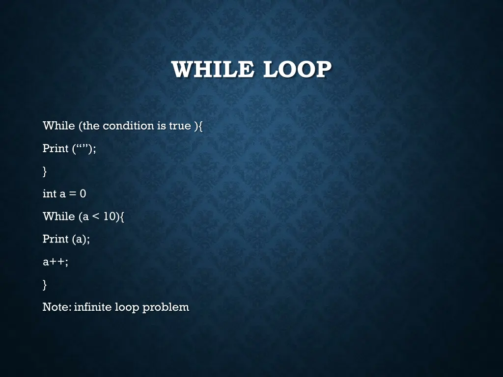 while loop