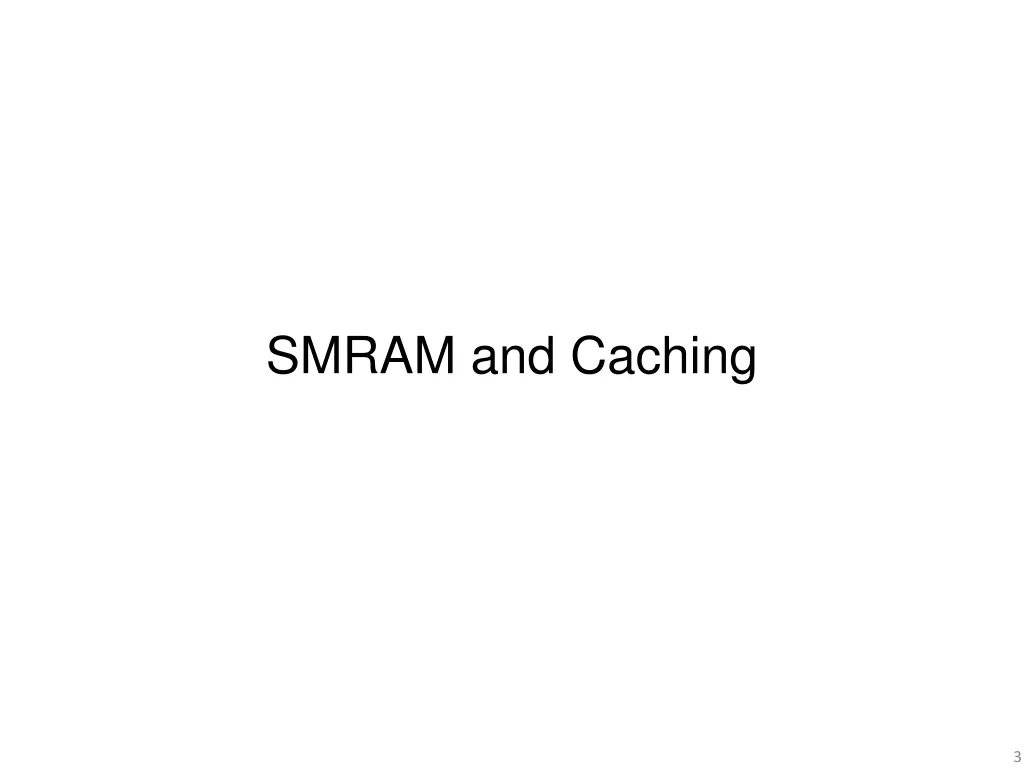 smram and caching
