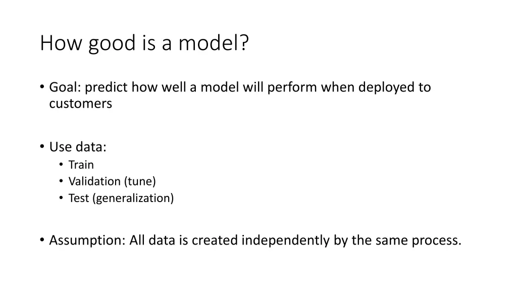 how good is a model