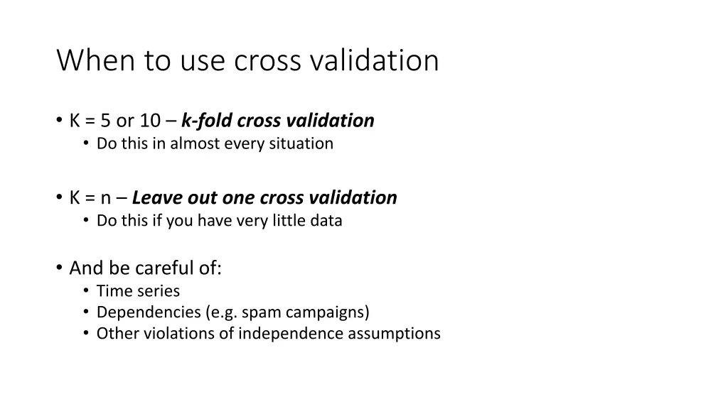 when to use cross validation