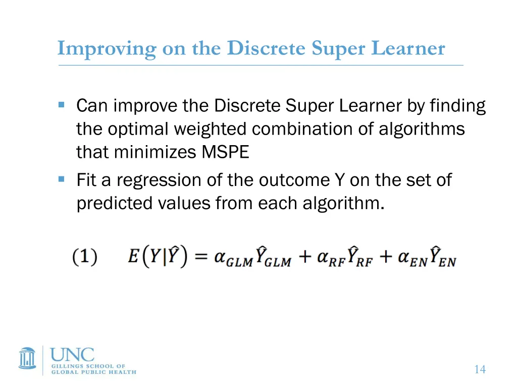 improving on the discrete super learner