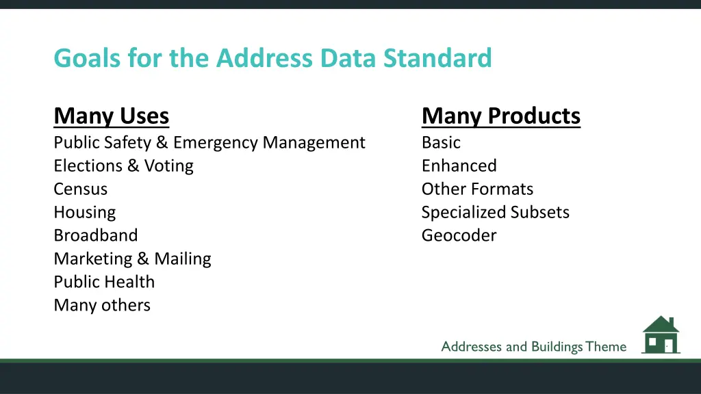 goals for the address data standard 1