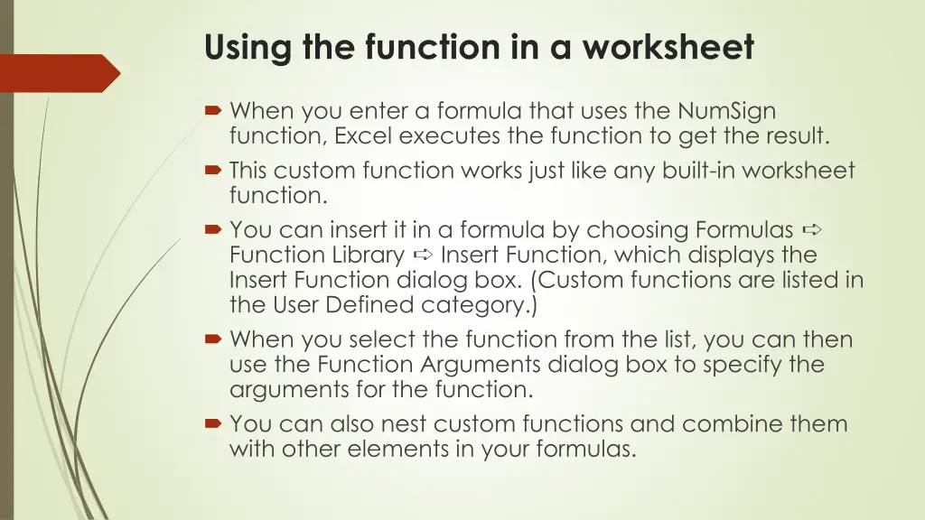 using the function in a worksheet