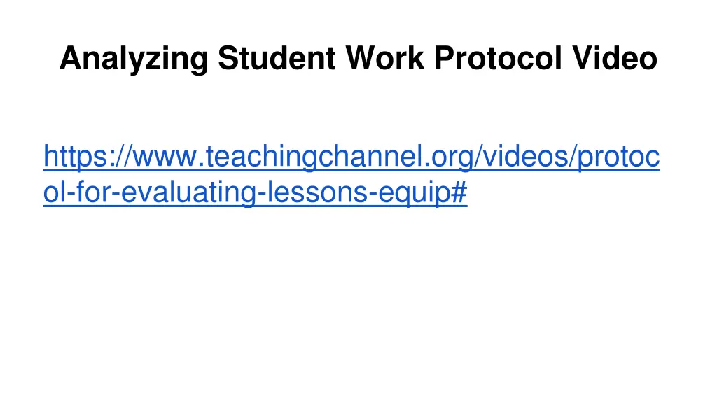 analyzing student work protocol video
