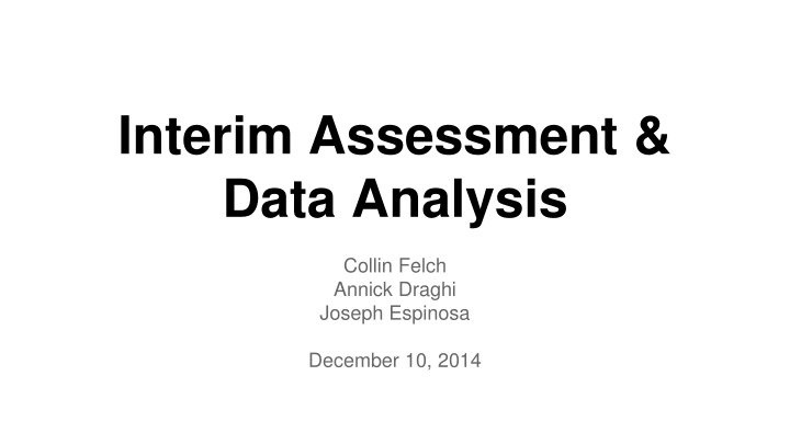 interim assessment data analysis