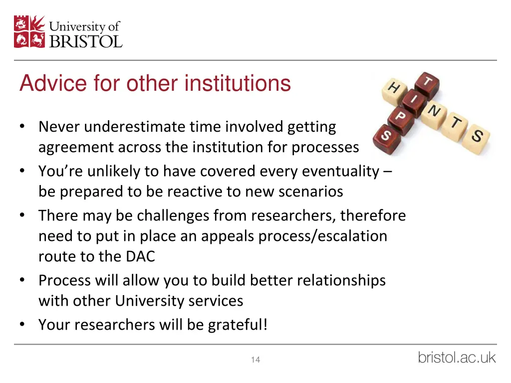 advice for other institutions