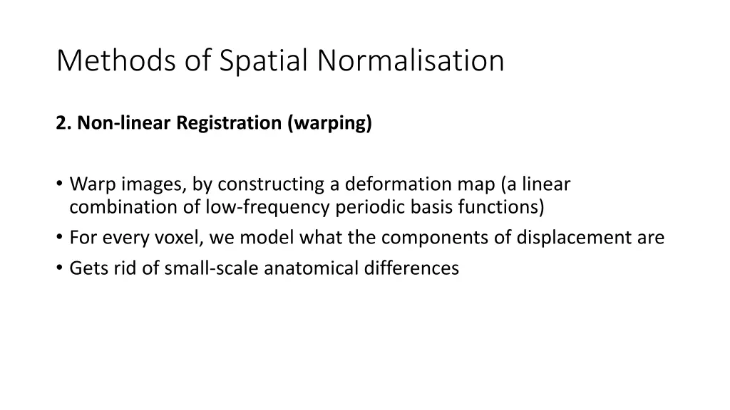 methods of spatial normalisation 1