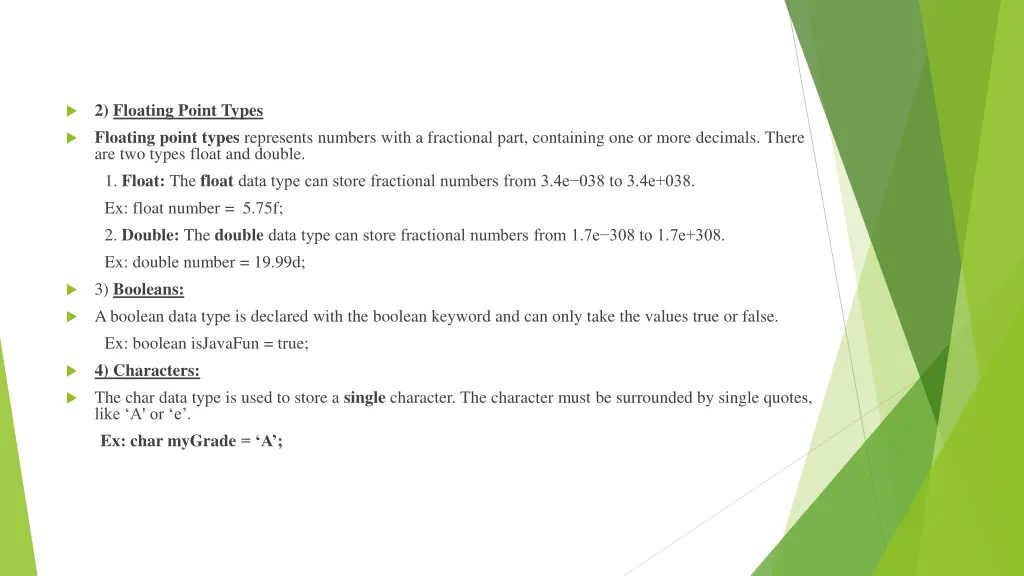 2 floating point types floating point types
