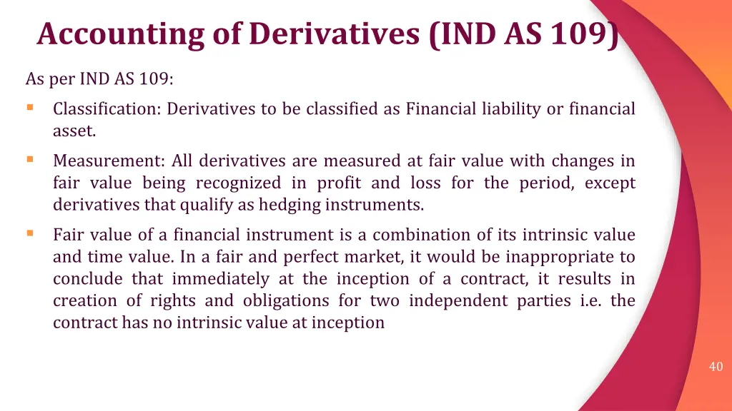 accounting of derivatives ind as 109