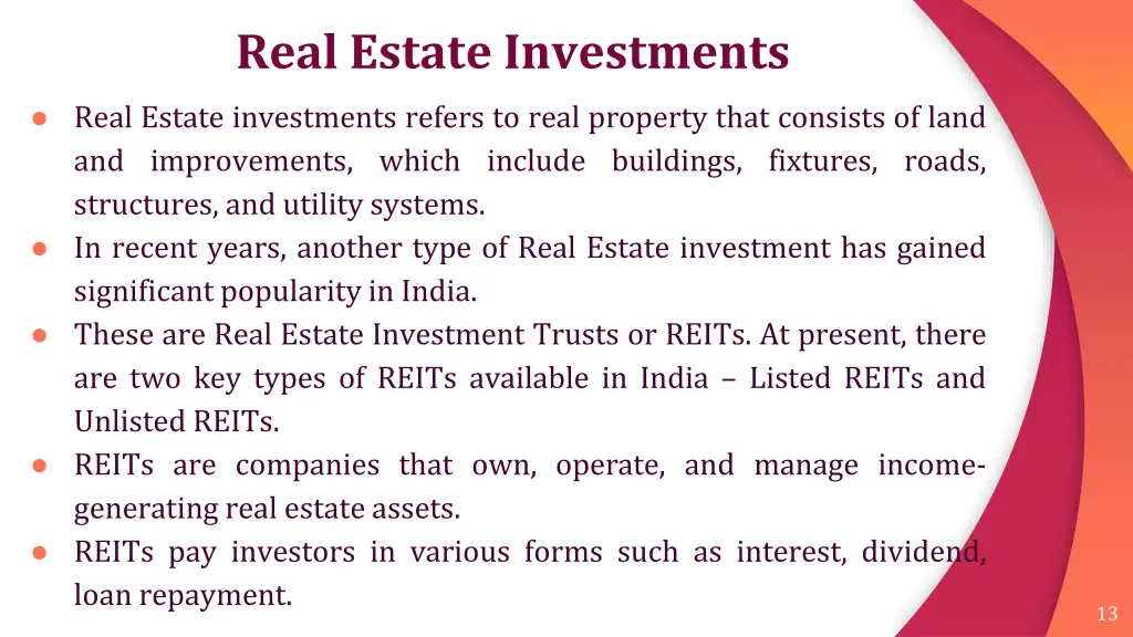 real estate investments