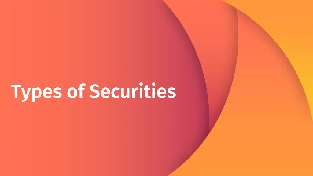 types of securities