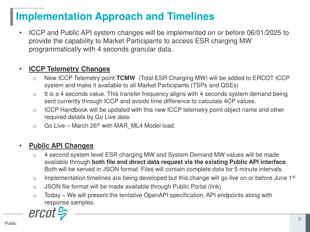 implementation approach and timelines