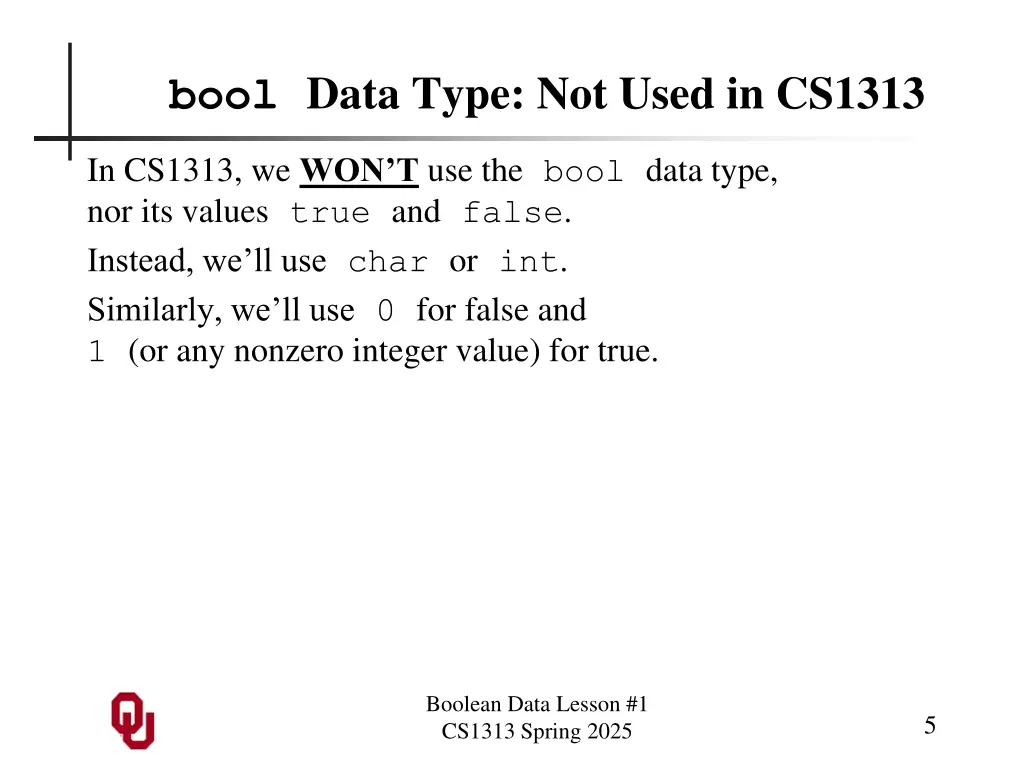 bool data type not used in cs1313