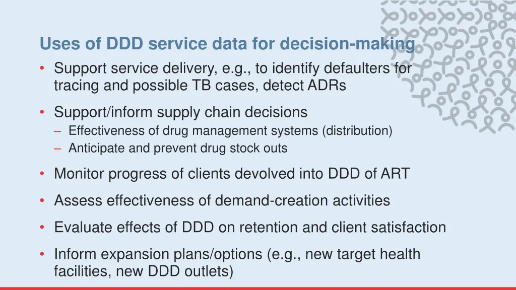 uses of ddd service data for decision making