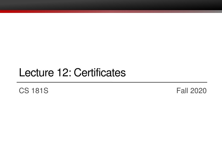 lecture 12 certificates