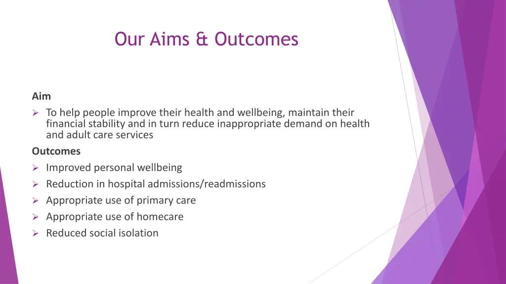 our aims outcomes