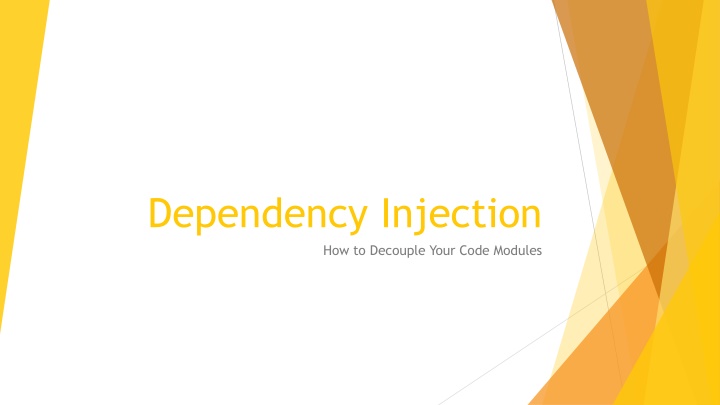 dependency injection how to decouple your code