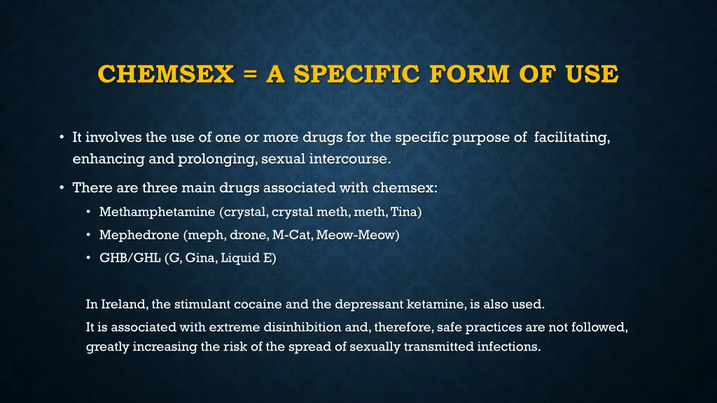 chemsex a specific form of use