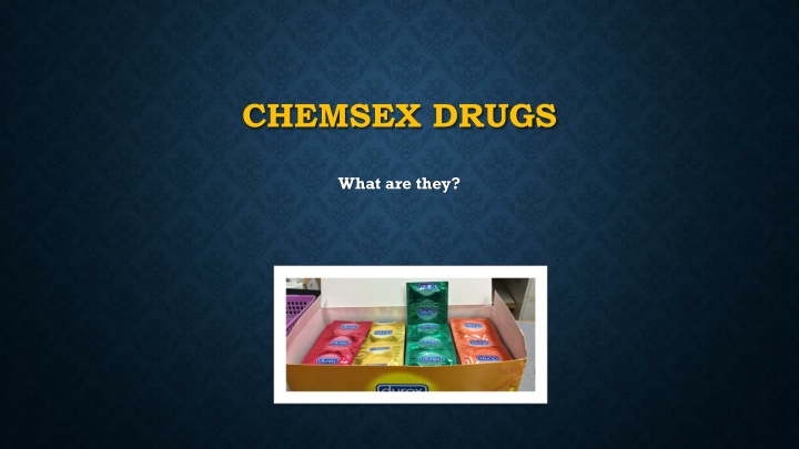 chemsex drugs
