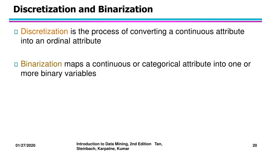 discretization and binarization