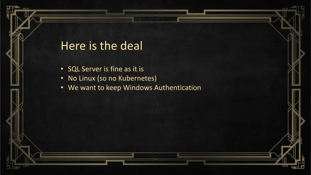 here is the deal