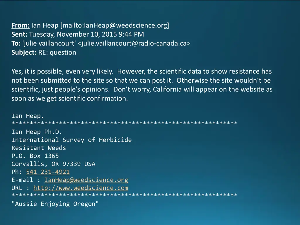 from ian heap mailto ianheap@weedscience org sent