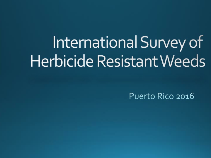international survey of herbicide resistant weeds