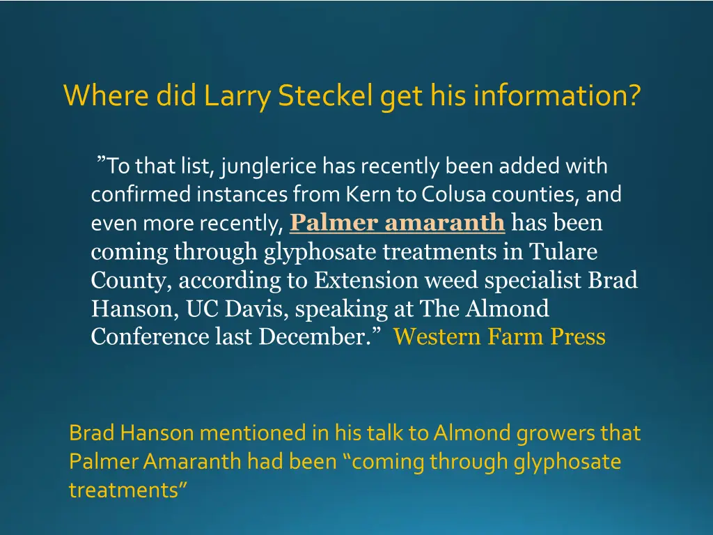 where did larry steckel get his information