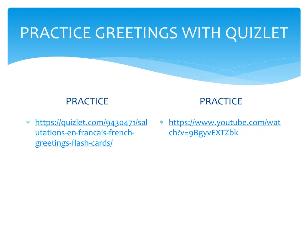 practice greetings with quizlet