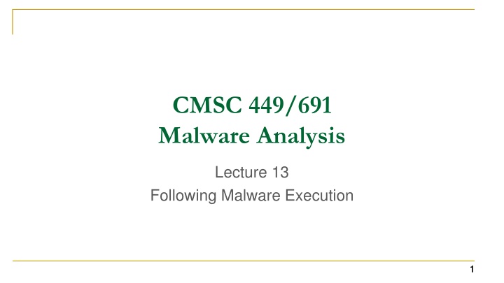 cmsc 449 691 malware analysis