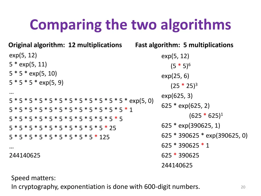 comparing the two algorithms