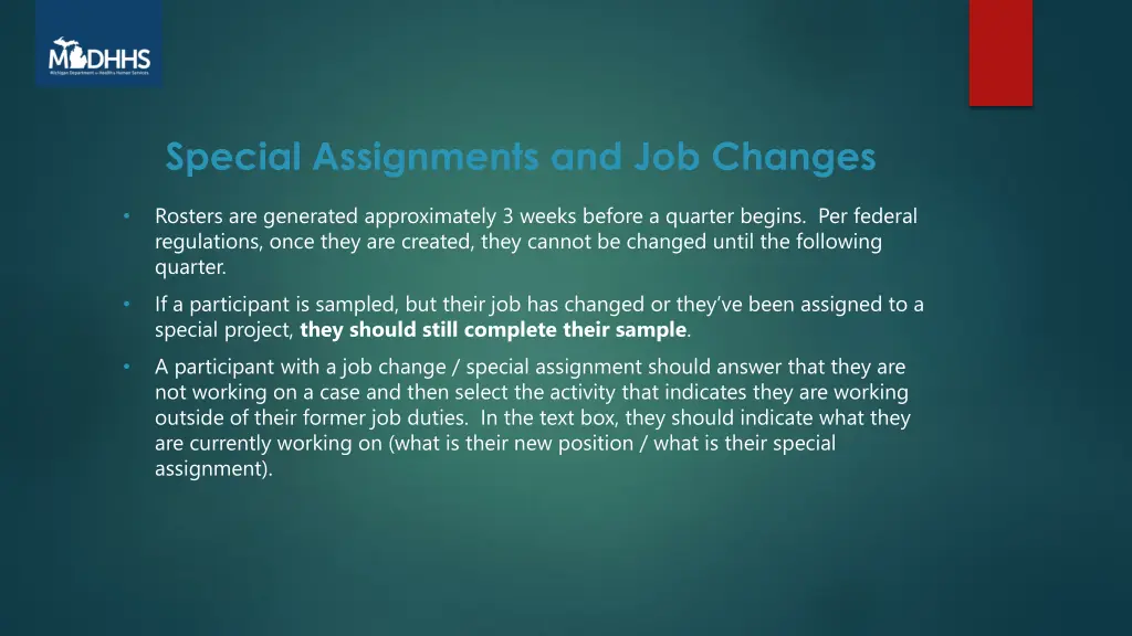 special assignments and job changes