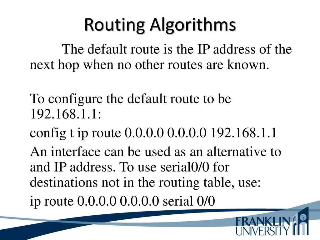 routing algorithms the default route