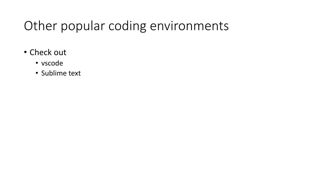 other popular coding environments