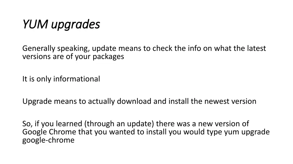 yum upgrades yum upgrades