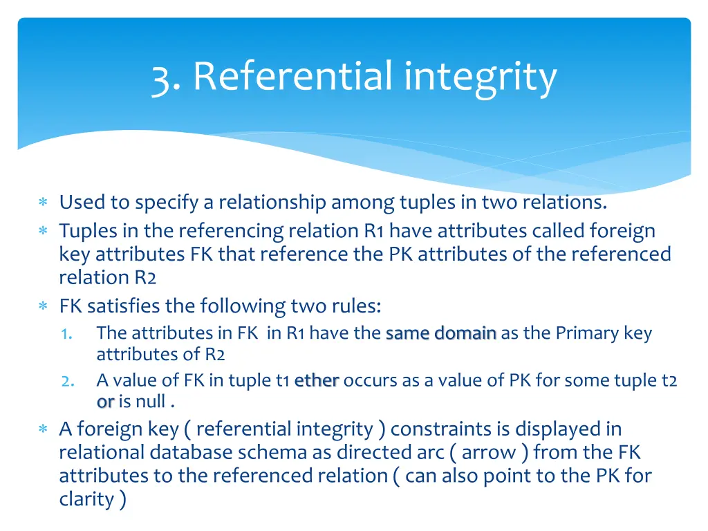 3 referential integrity