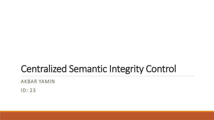 centralized semantic integrity control