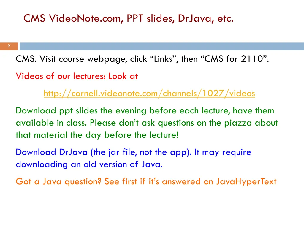 cms videonote com ppt slides drjava etc