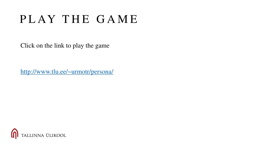 play the game