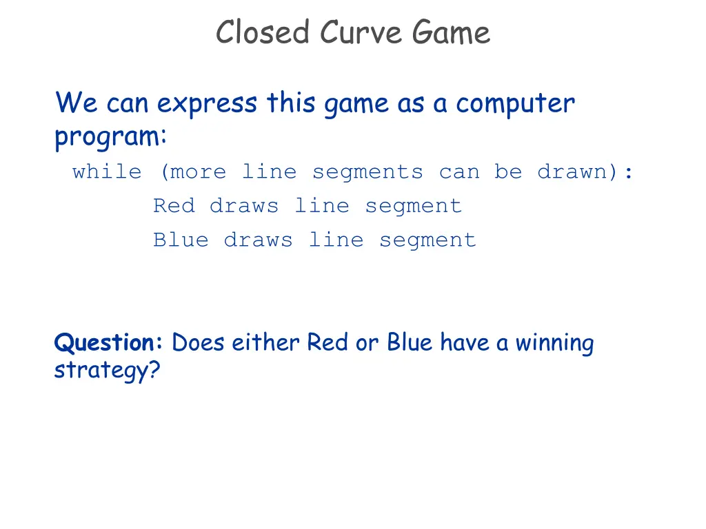 closed curve game 1