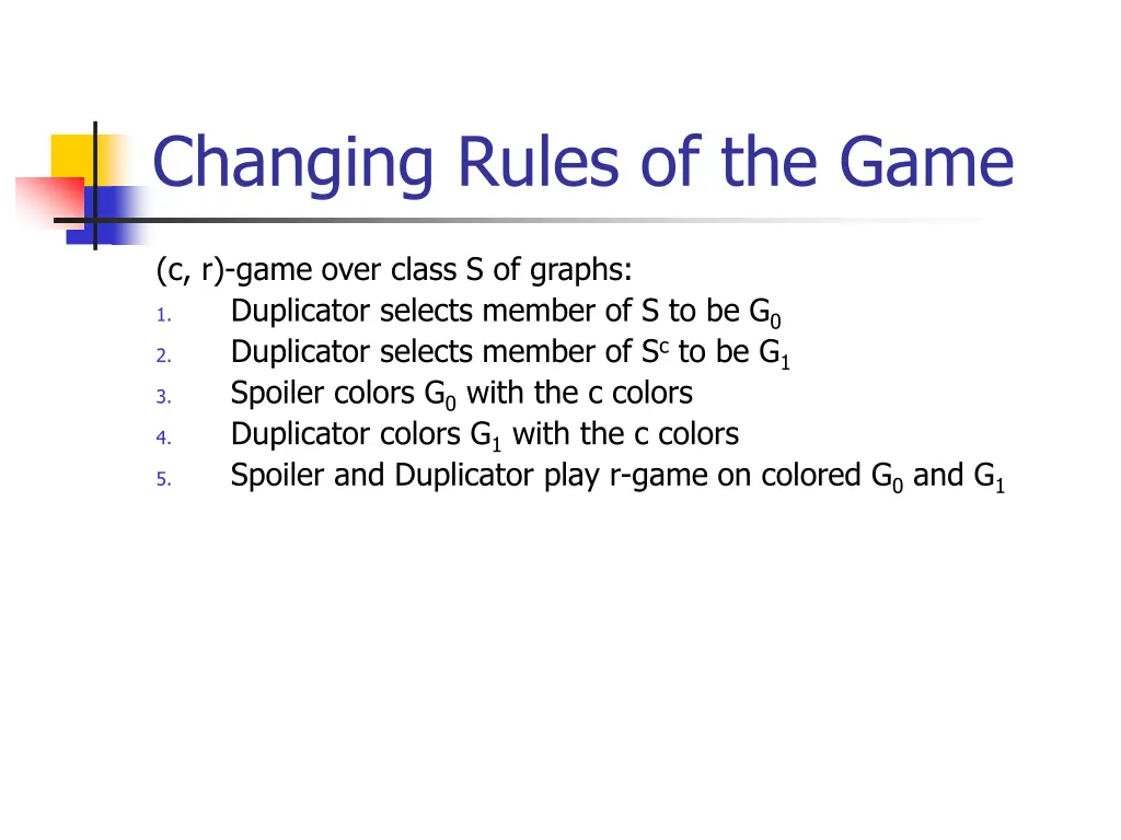 changing rules of the game