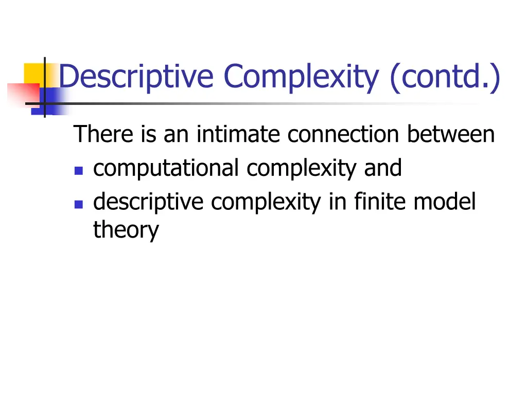 descriptive complexity contd