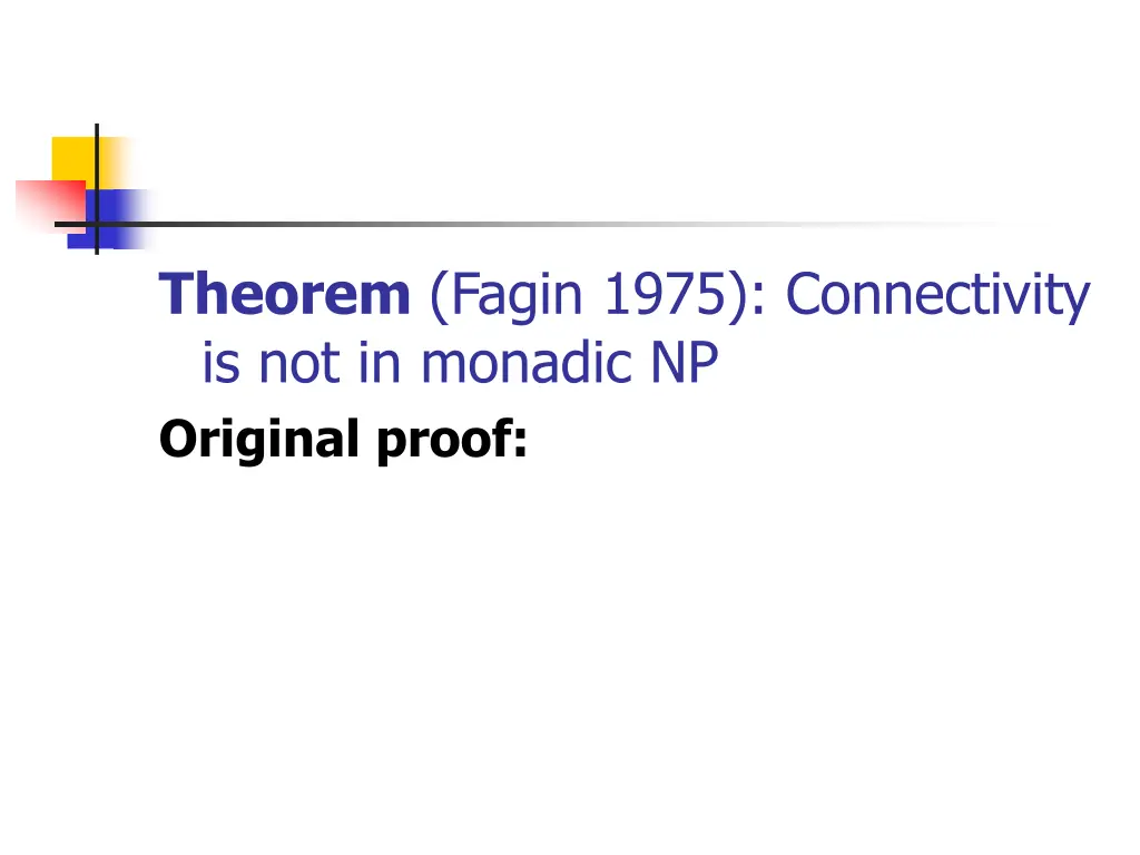 theorem fagin 1975 connectivity is not in monadic