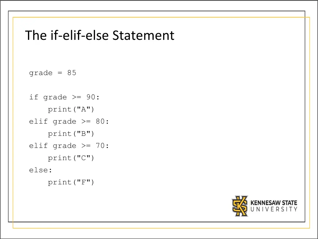 the if elif else statement