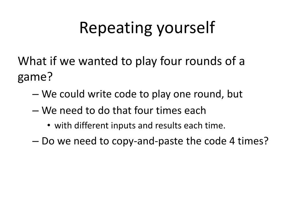 repeating yourself